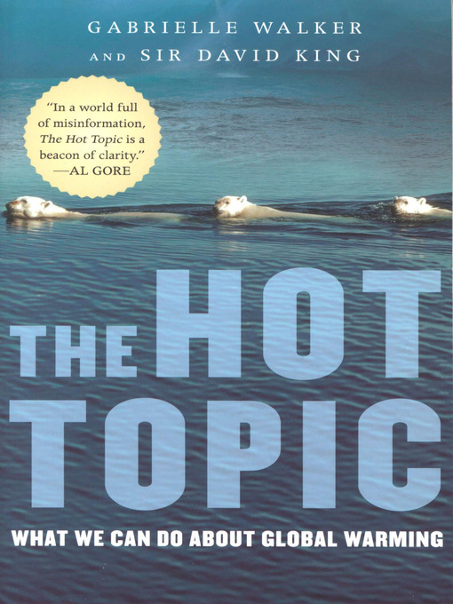 Title details for The Hot Topic by Gabrielle Walker - Available